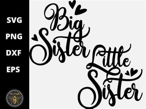 Sister Typography Logo Svg Big Sister Little Sister Etsy Uk