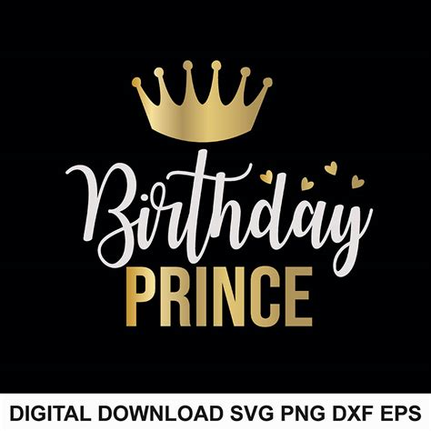 Birthday Prince Svg Prince Crown Svg Birthday Svg Birthday Boy Svg