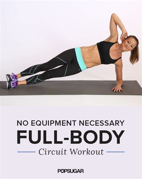 Full Body Circuit Workout To Strengthen Legs Abs And Arms Popsugar