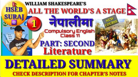 All The Worlds A Stage Summary In Nepali Compulsory English Class 11