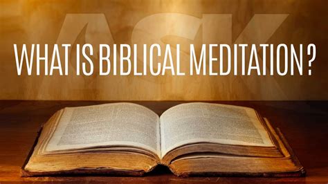 What Is Biblical Meditation Youtube