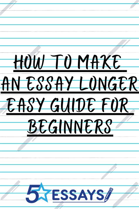 It is next to the button by. How To Make An Essay Longer - Easy Guide For Beginners ...
