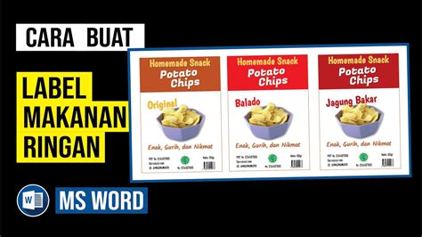 Cara Membuat Label Makanan Ringan Snack Di Microsoft Word Youtube