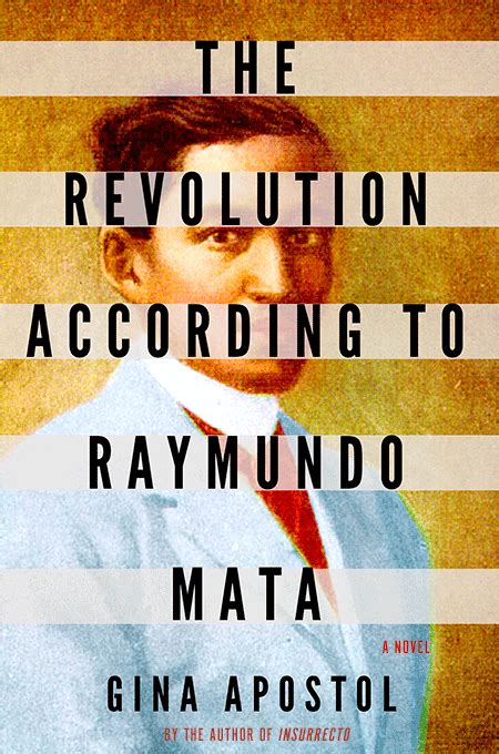 The Revolution According to Raymundo Mata - Soho Press