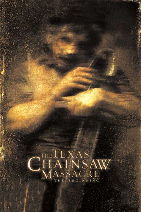 The Texas Chainsaw Massacre The Beginning Posters The Movie Database Tmdb