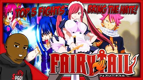 Top 5 Fairy Tail Fights Youtube