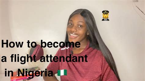 How To Become A Flight Attendant In Nigeria Youtube
