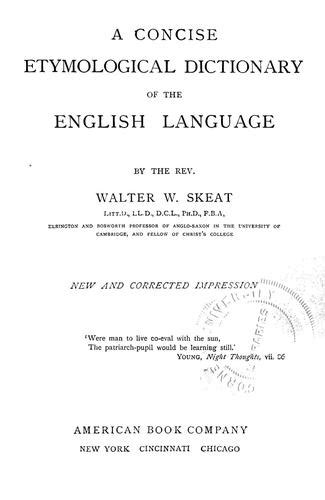 A Concise Etymological Dictionary Of The English Language By Walter W