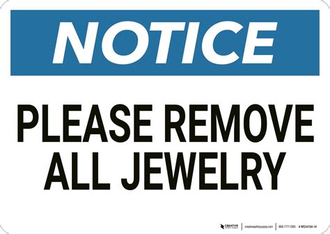 Notice Please Remove Jewelry Wall Sign Creative Safety Supply