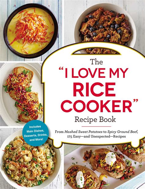 The I Love My Rice Cooker Recipe Book Book By Adams Media