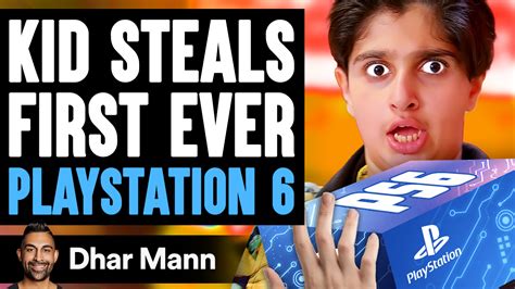 Kid Steals First Ever Playstation 6 He Lives To Regret It Dhar Mann