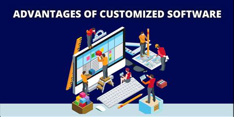 What Are The Advantages Of Customized Software