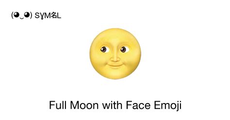 🌝 Full Moon With Face Full Moon Face Emoji 📖 Emoji Meaning Copy And 📋