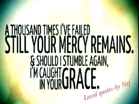 Quotes About Grace And Mercy Quotesgram