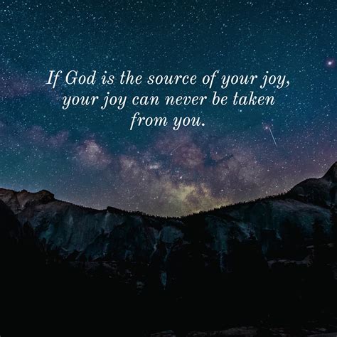 Is God The Source Of Your Joy Sermonquotes