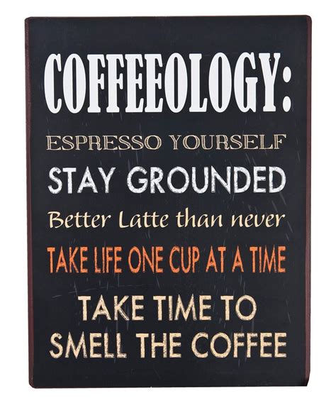 Dont Forget Wake Up And Smell The Coffee My Best