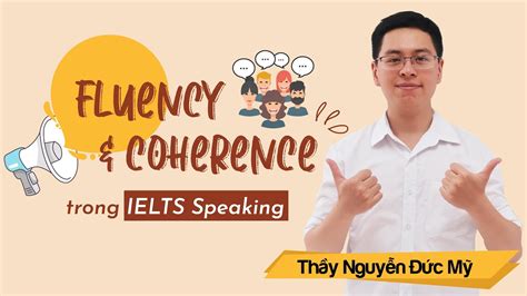 Ielts Speaking Fluency Và Coherence Trong Ielts Speaking Oxford