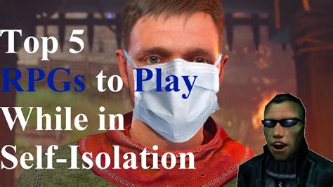 Top 5 Pc Games To Play While In Self Isolation Youtube