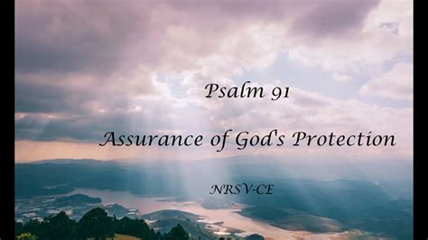Psalm 91 Assurance Of Gods Protection Nrsv Ce Youtube