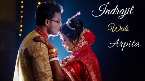 indrajit weds arpita our wedding story cinematic bengali wedding video 2023 in 4k youtube