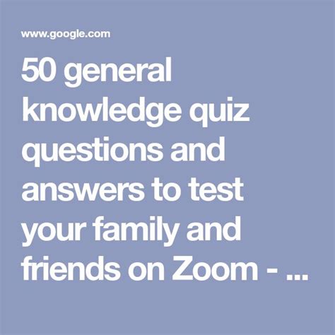 50 General Knowledge Quiz Questions And Answers To Test Your Friends
