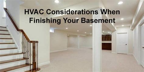 Basement Hvac Considerations When Finishing Your Basement Hvac Tips