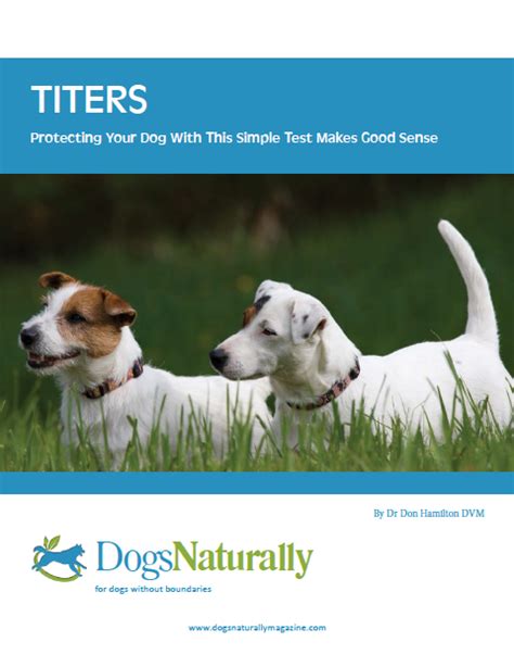 Titers | Dogs Naturally Magazine | Dog wellness, Dogs naturally magazine, Dog 101