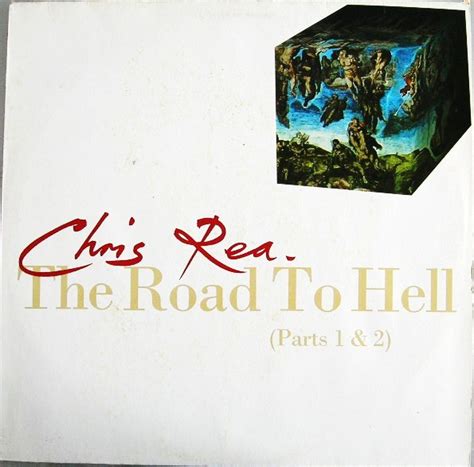 Chris Rea The Road To Hell Parts 1 And 2 1989 Vinyl Discogs