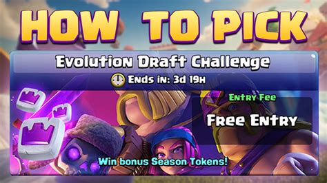 Evolution Draft Challenge Tips And Tricks Clash Royale Youtube