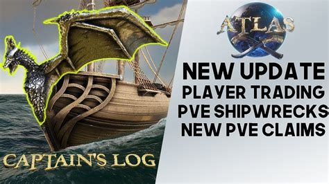 Atlas New Update New Pve Shipwrecks Pve Claim Player Trading System