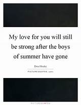 My Love For You Is Strong Quotes