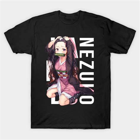 Nezuko Kamado Nezuko T Shirt Teepublic