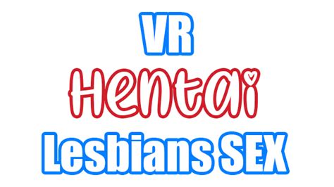 vr hentai lesbians sex · steamdb