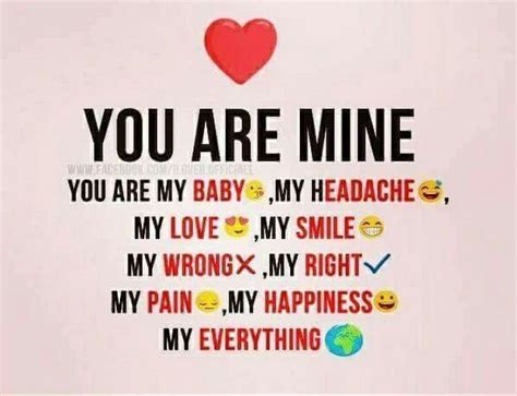 you are mine she is my everything 100 forever my mind quotes love quotes for