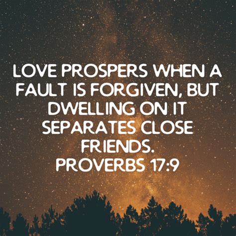 Be With Those Who Are Forgiving Forgiveness Bible Apps Proverbs 17 9