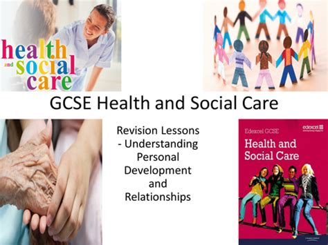 Gcse Health And Social Care Unit 1 Understanding Personal Development And Relationships