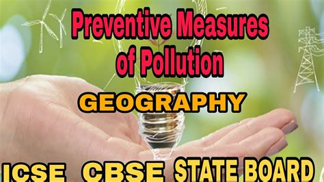 Preventive Measures Of Pollution Geographyclass Ixicsecbsestate