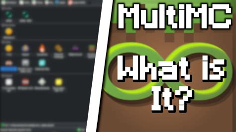 Multimc Tutorial What Is Multimc 01 Youtube