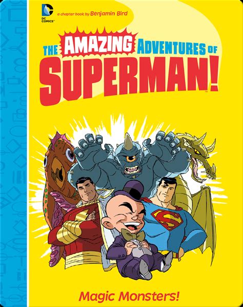 The Amazing Adventures Of Superman Magic Monsters Book By Benjamin