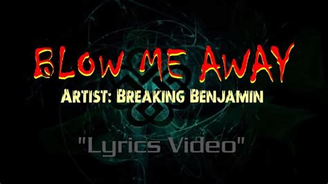 Blow Me Away Breaking Benjamin Lyrics With Vocals Halo 2