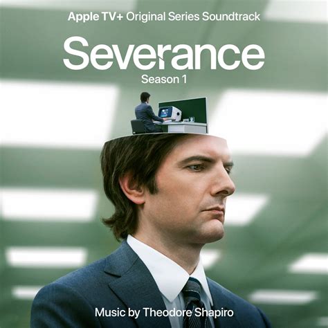 ‎severance Season 1 Apple Tv Original Series Soundtrack By Theodore