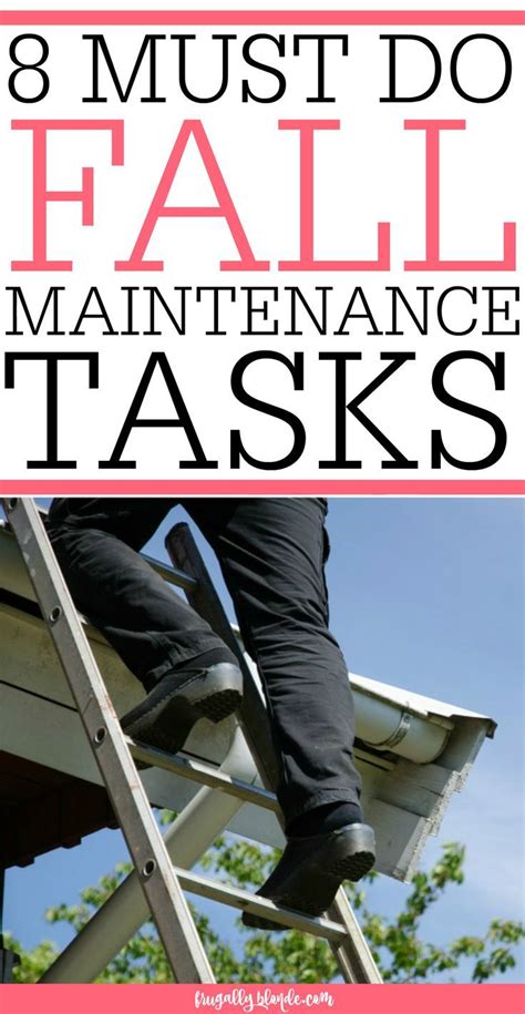 8 Must Do Fall Maintenance Tasks Artofit