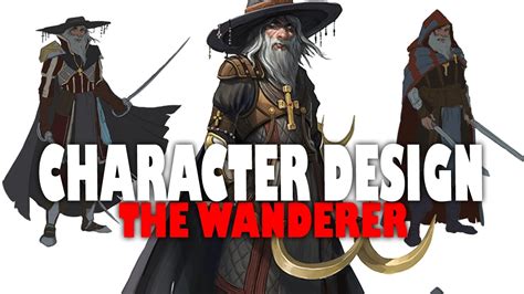 Character Design Wanderer Youtube