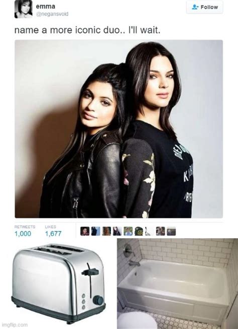 Image Tagged In Name A More Iconic Duo Toaster Bathtub Imgflip