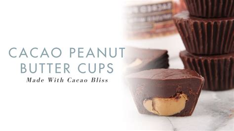 Peanut Butter Cups Made With Decadent Cacao Bliss Danette May Youtube