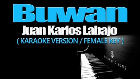 Buwan Juan Karlos Labajo Karaoke Version Female Key Chords Chordify