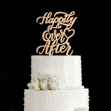 Happily Ever After Cake Topperhappily Ever After Wedding Cake Etsy