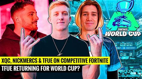 Tfue Coming Back To Fortnite For World Cup Nickmercs Xqc And Tfue On