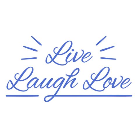 Live Laugh Love Lettering Quote Png And Svg Design For T Shirts