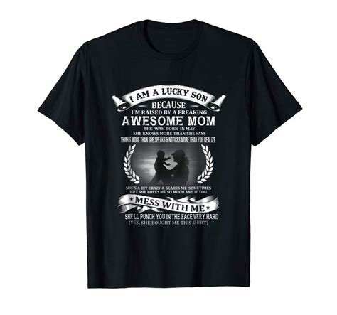 Buy I Am Lucky Son Because Im Raised By A Freaking Awesome Mom Tees